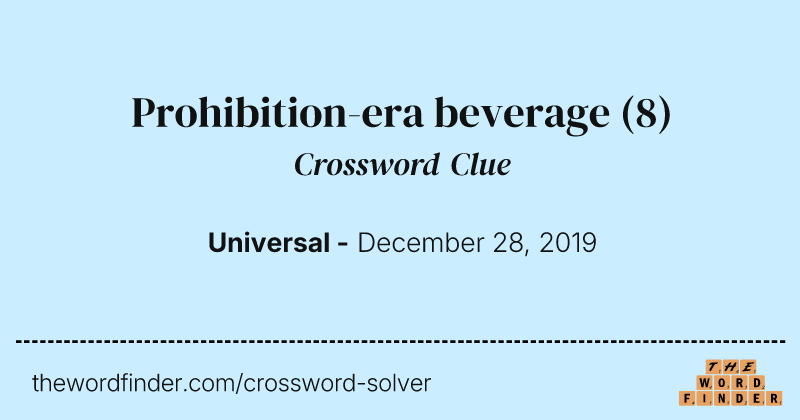 Prohibition-era beverage crossword clue image