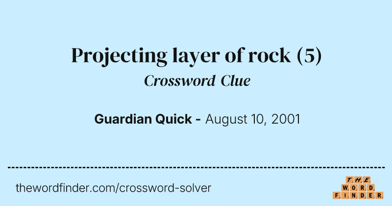 Projecting layer of rock crossword clue image