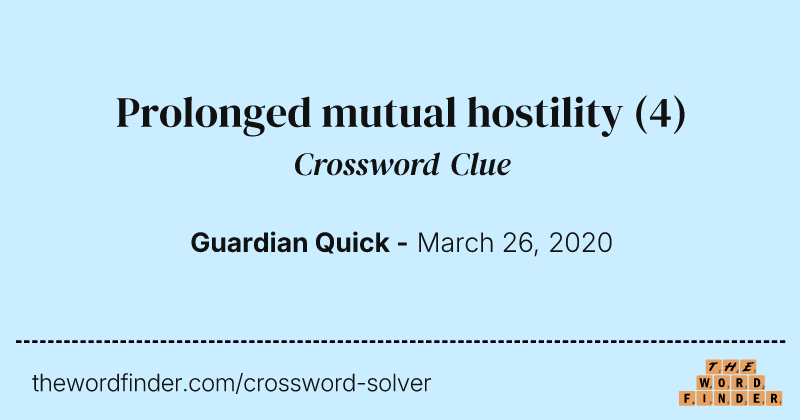 Prolonged mutual hostility crossword clue image