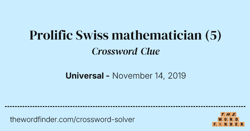 Prolific Swiss mathematician crossword clue image