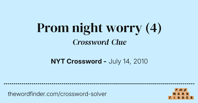 Prom night worry crossword clue image