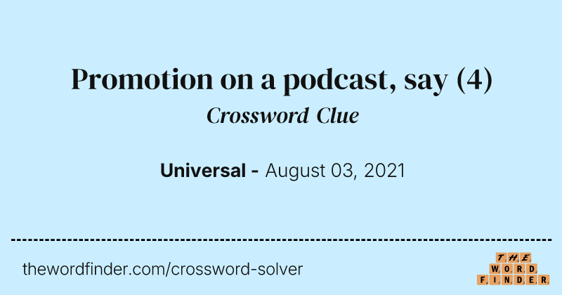 Promotion on a podcast, say crossword clue image
