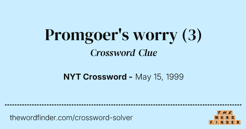 Promgoer's worry crossword clue image
