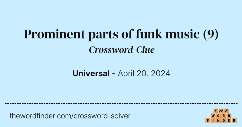 Prominent parts of funk music crossword clue image