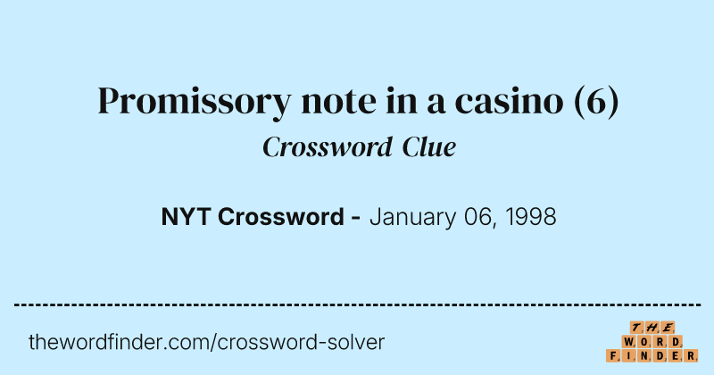 Promissory note in a casino crossword clue image