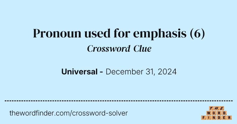 Pronoun used for emphasis crossword clue image