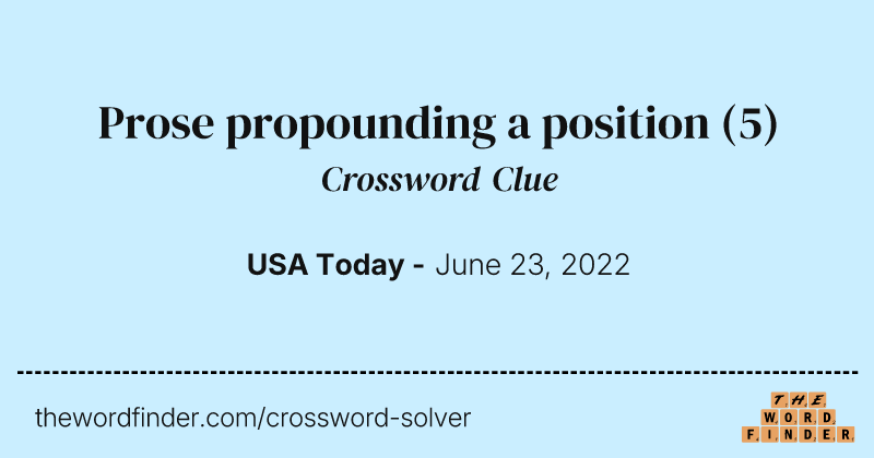 Prose propounding a position crossword clue image