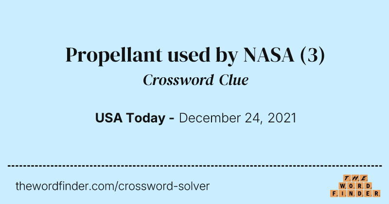 Propellant used by NASA crossword clue image