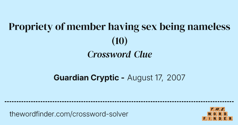 Propriety of member having sex being nameless crossword clue image