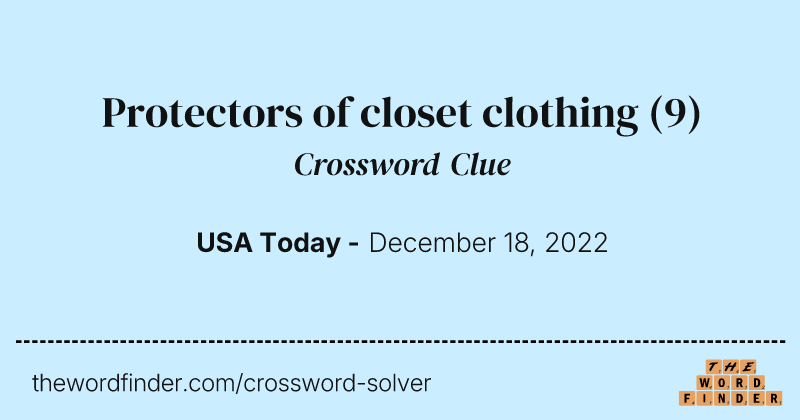 Protectors of closet clothing crossword clue image