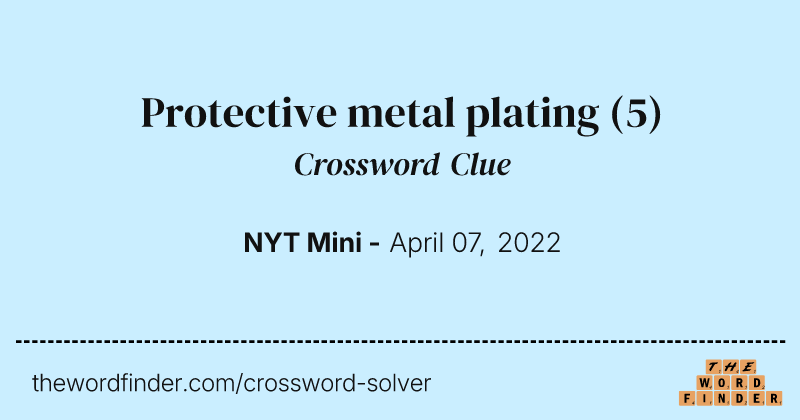 Protective metal plating crossword clue image