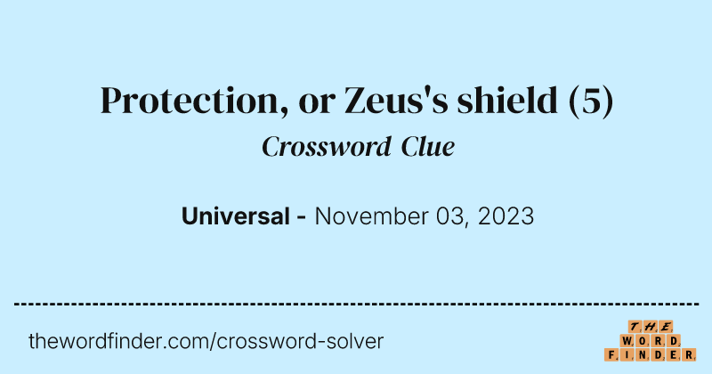 Protection, or Zeus's shield crossword clue image