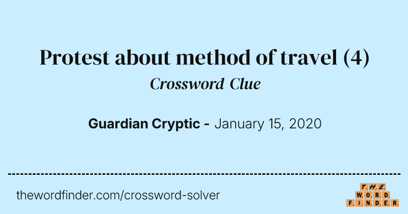 Protest about method of travel crossword clue image