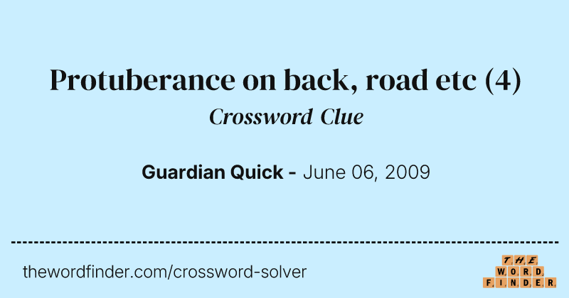 Protuberance on back, road etc crossword clue image
