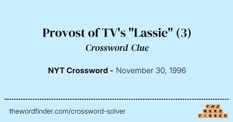 Provost of TV's "Lassie" crossword clue image