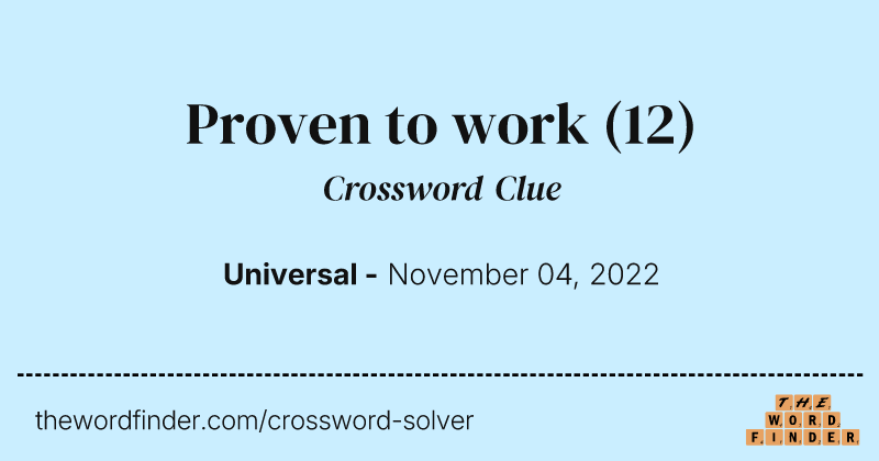 Proven to work crossword clue image