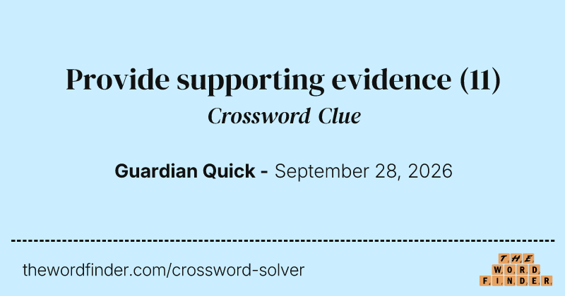 Provide supporting evidence crossword clue image