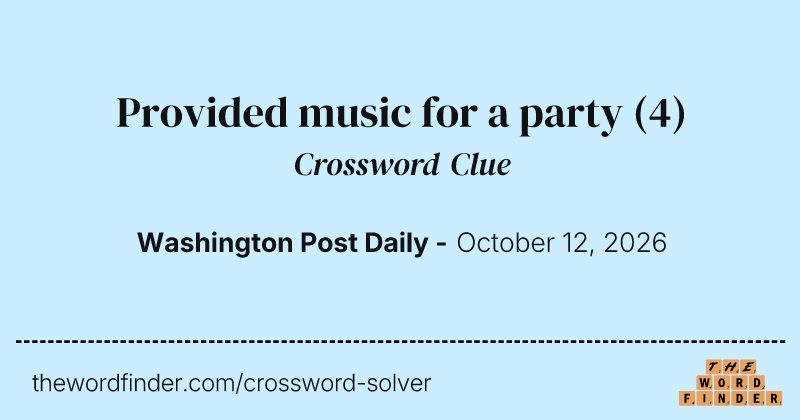 Provided music for a party crossword clue image