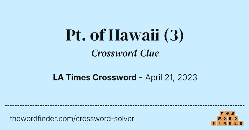 Pt. of Hawaii crossword clue image