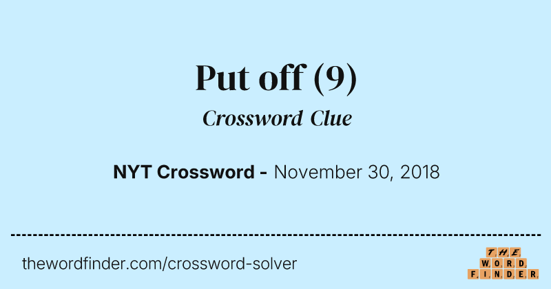Put off crossword clue image