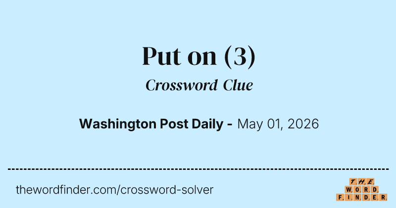 Put on crossword clue image