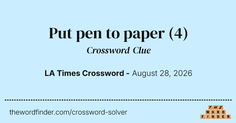 Put pen to paper crossword clue image