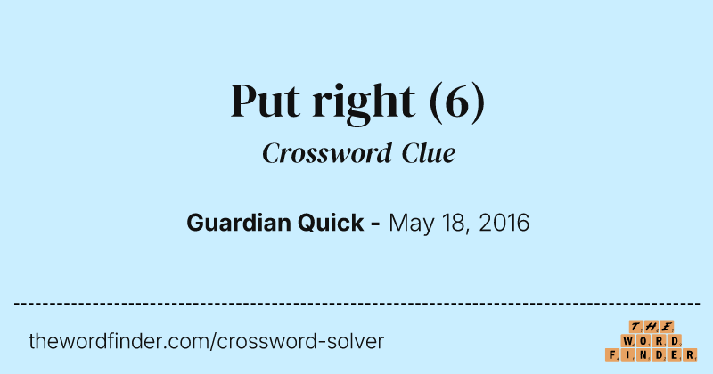 Put right crossword clue image