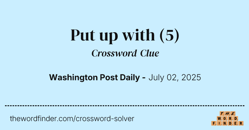 Put up with crossword clue image