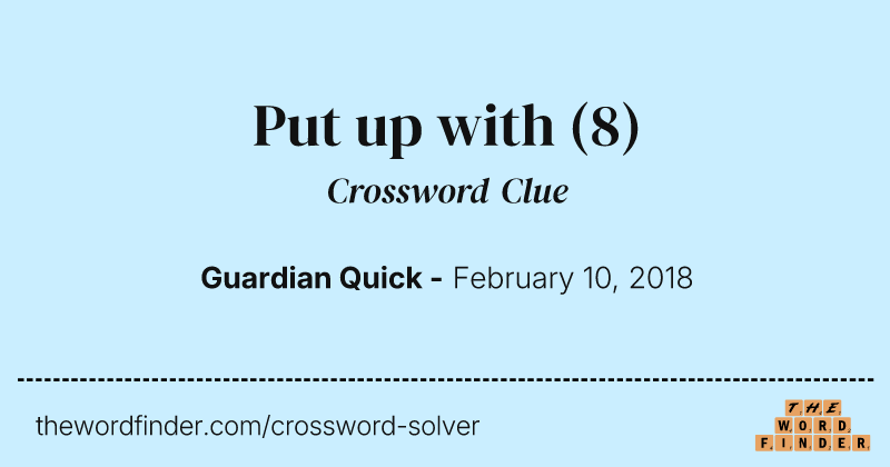 Put up with crossword clue image