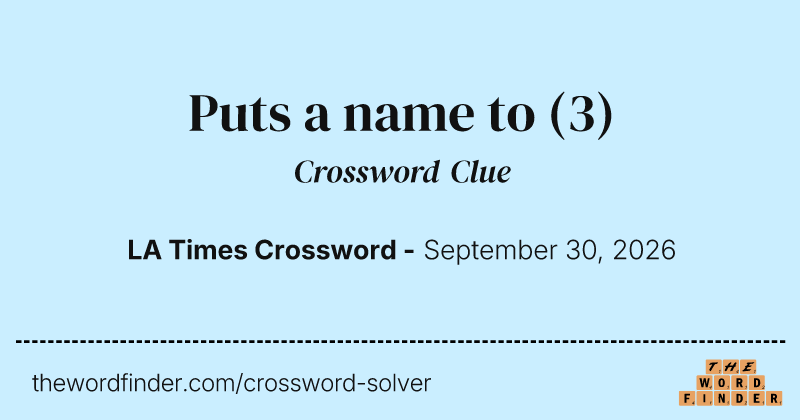 Puts a name to crossword clue image