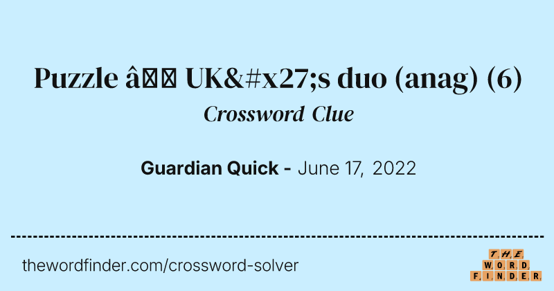 Puzzle — UK's duo (anag) crossword clue image