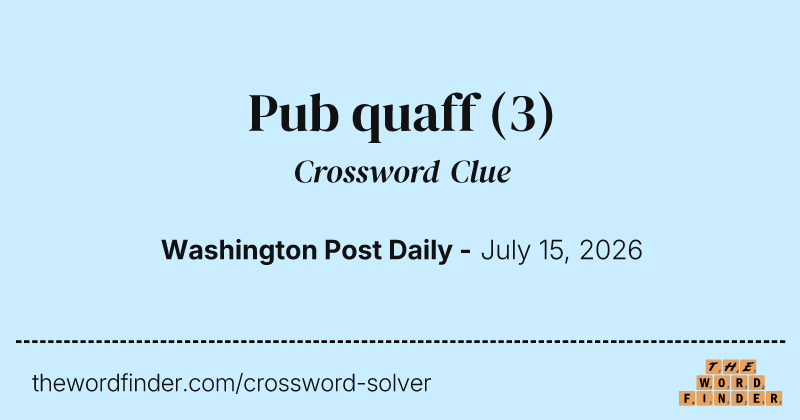 Pub quaff crossword clue image