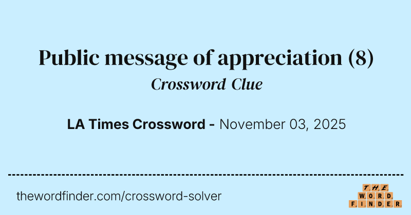 Public message of appreciation crossword clue image