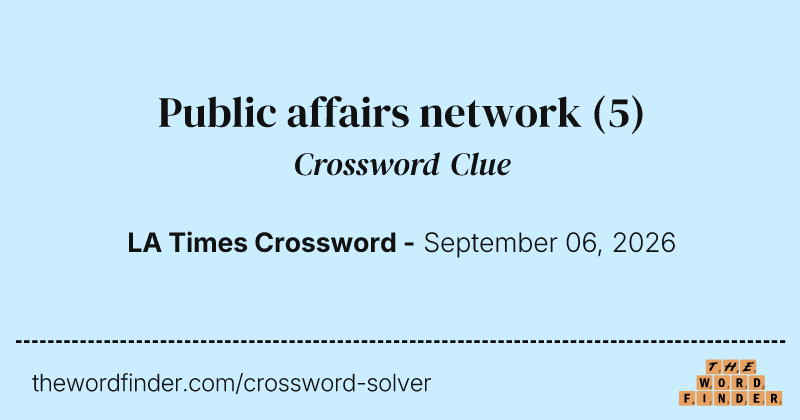 Public affairs network crossword clue image