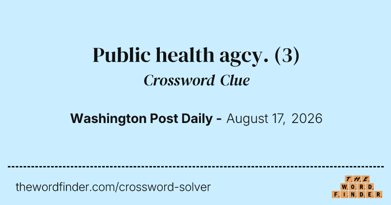 Public health agcy. crossword clue image