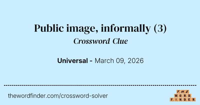 Public image, informally crossword clue image