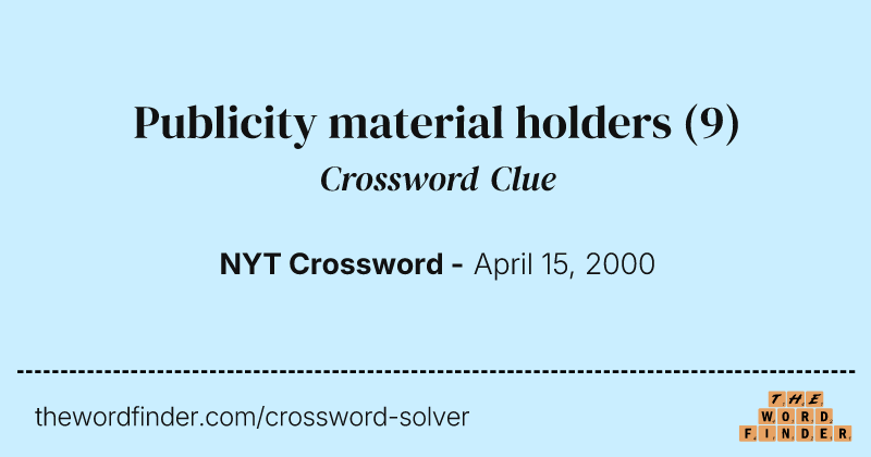 Publicity material holders crossword clue image