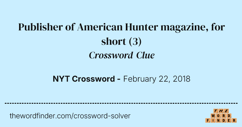 Publisher of American Hunter magazine, for short crossword clue image