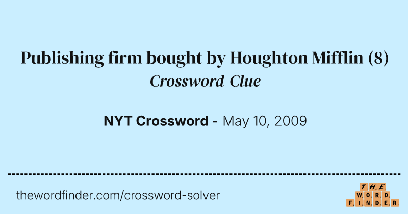 Publishing firm bought by Houghton Mifflin crossword clue image