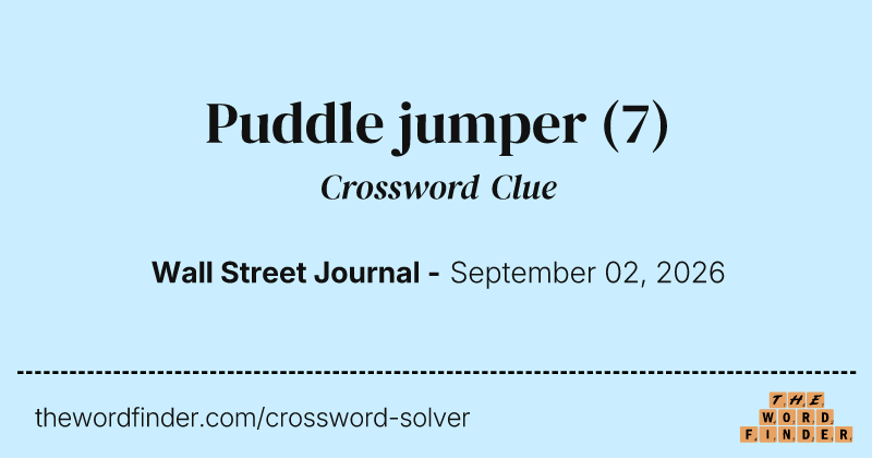 Puddle jumper crossword clue image