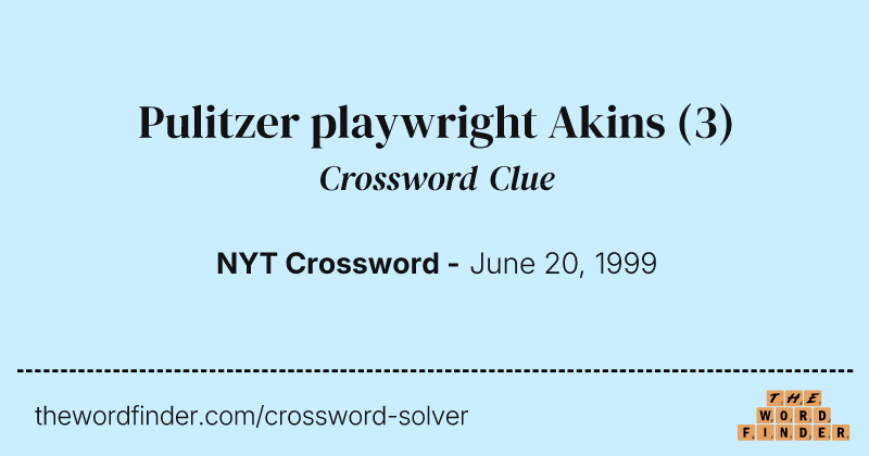 Pulitzer playwright Akins crossword clue image