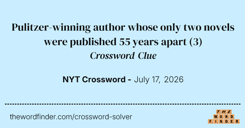 Pulitzer-winning author whose only two novels were published 55 years apart crossword clue image