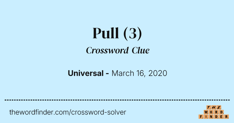 Pull crossword clue image