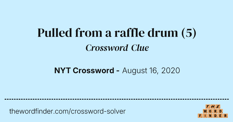 Pulled from a raffle drum crossword clue image