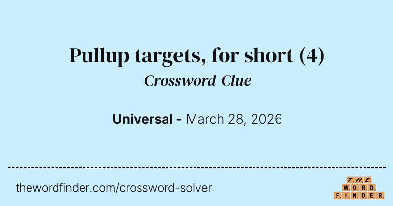 Pullup targets, for short crossword clue image