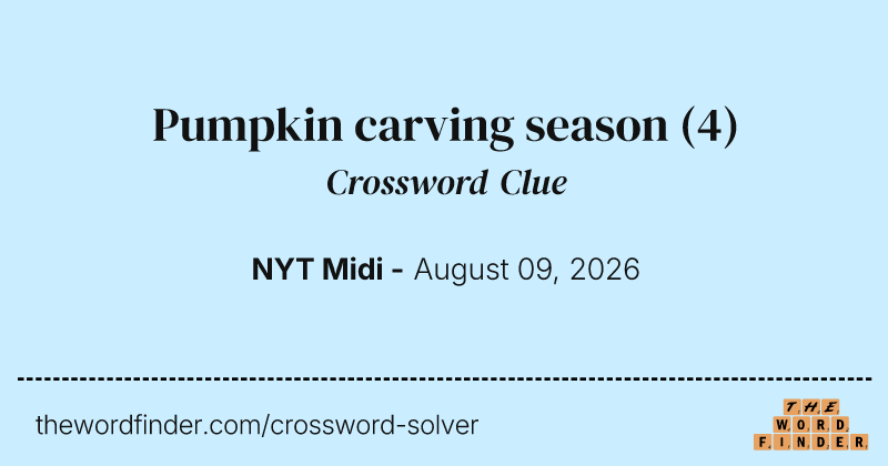 Pumpkin carving season crossword clue image