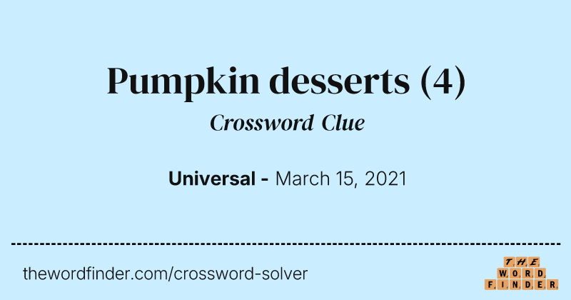 Pumpkin desserts crossword clue image