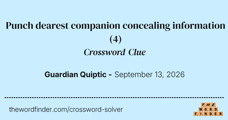 Punch dearest companion concealing information crossword clue image