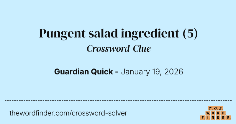 Pungent salad ingredient crossword clue image
