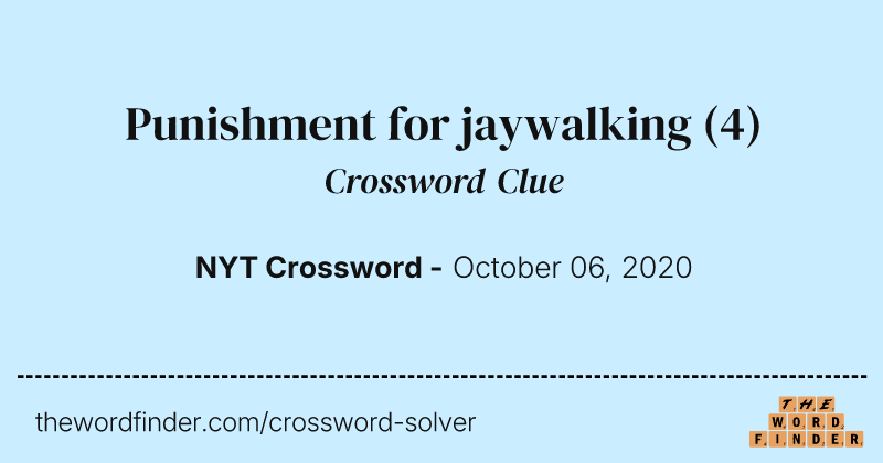 Punishment for jaywalking crossword clue image
